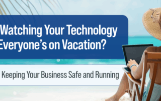 Who’s Watching Your Technology
